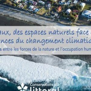 Les littoraux, des espaces naturels face aux conséquences du changement climatique